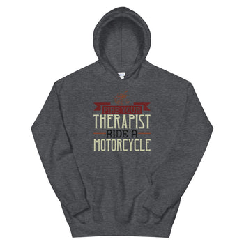 Fire your therapist ride a motorcycle
