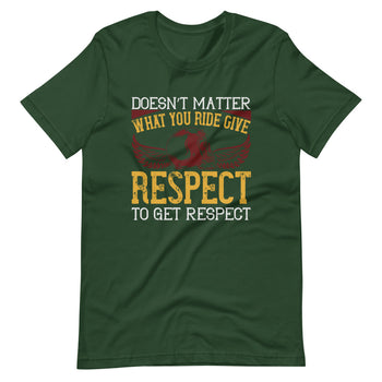 Doesn’t matter what you ride, give respect to get respect