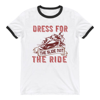 Dress for the slide not the ride