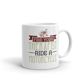 Fire your therapist ride a motorcycle